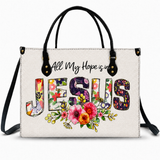 All my hopes in Jesus  - Gift For Her - Personalized Leather Bag